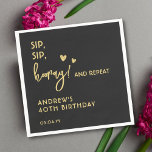 Black and Gold Simple Funny Custom Birthday Napkin<br><div class="desc">Get the party started with these 'Sip, sip, hooray! and repeat' black and gold minimalist custom cocktail napkins. These are perfect for birthday, anniversary, or any special occasion. Personalise with your name and date for a touch of personal charm. You could change the colour of text and background as well....</div>