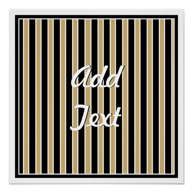 Black and Gold Stripes - School Colours Poster (Front)