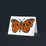 Black and Orange Monarch Butterfly Happy Birthday Card<br><div class="desc">Features an illustration of a monarch butterfly with trippy orange hand drawn letters spelling out the message HAPPY BIRTHDAY against black wings accented with white spots. Spread cheer with this sunny, happy design that's perfect for anyone who loves butterflies. The message on the inside of this card is ready to...</div>