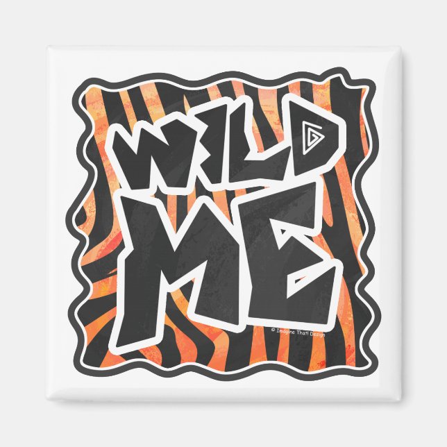 Black and Orange Wild Me Zebra Magnet (Front)