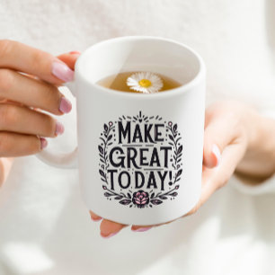 Black and Pink Make Great Today Mug