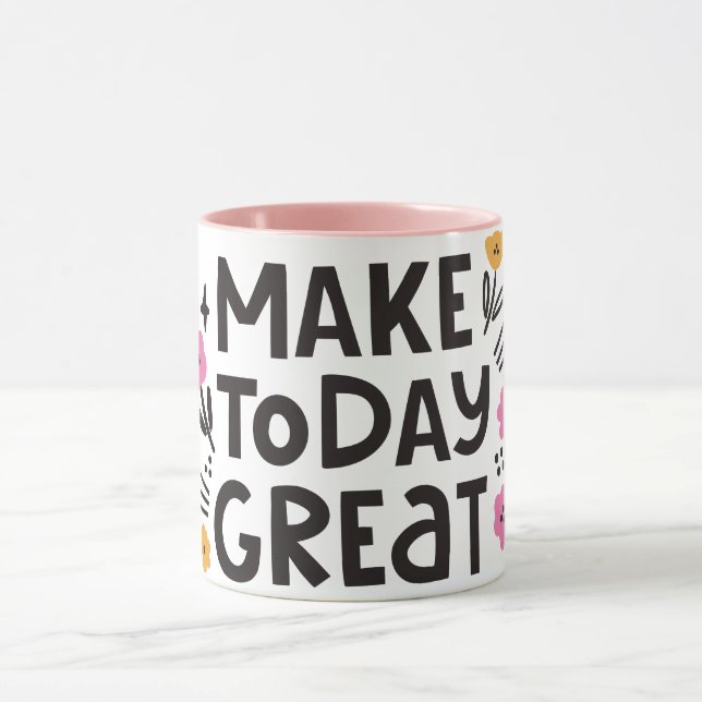 Black and Pink Make Great Today Mug (Center)
