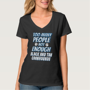 Black And Tan Coonhound Breed Dog Owner Dog T-Shirt