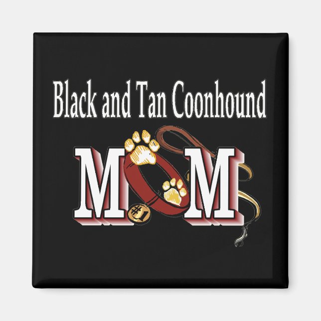 Black and Tan Coonhound Dog MOM Magnet (Front)
