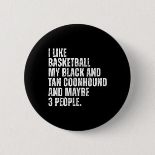 Black And Tan Coonhound Dog Owner Sketll Lover Fun 6 Cm Round Badge