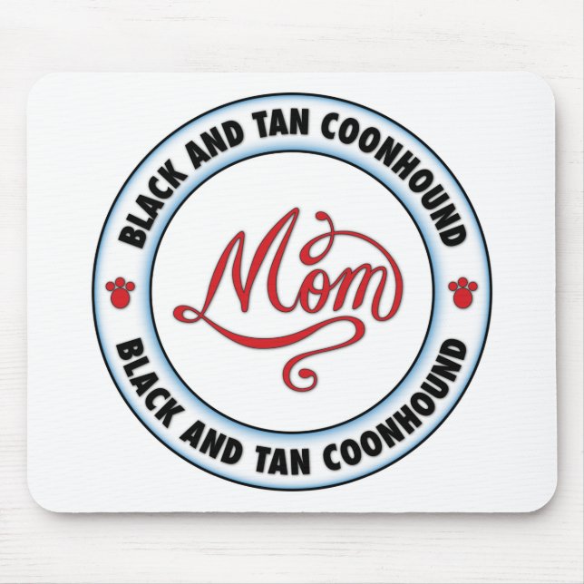 BLACK AND TAN COONHOUND mum Mouse Mat (Front)