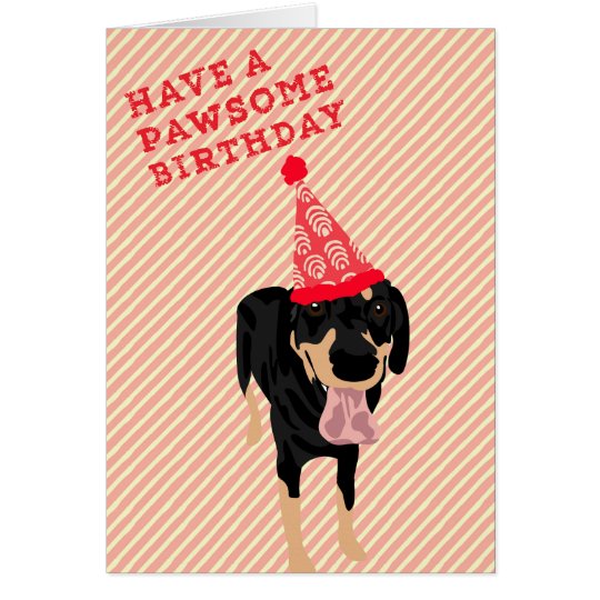 Black and Tan Coonhound Pawsome Birthday Card
