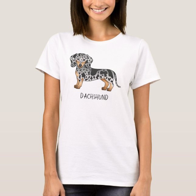 Black And Tan Dapple Short Hair Dachshund & Text T-Shirt (Front)