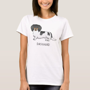 Black And Tan Piebald Long Hair Dachshund & Text T-Shirt