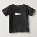 Black and White 1st Birthday Baby T-Shirt<br><div class="desc">A black and white first birthday t-shirt featuring the number one in white.</div>