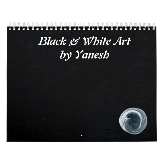 Black and White Art by Yanesh Calendar (Cover)