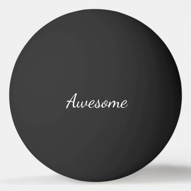Black and White Awesome Personalised Ping Pong Ball (Front)