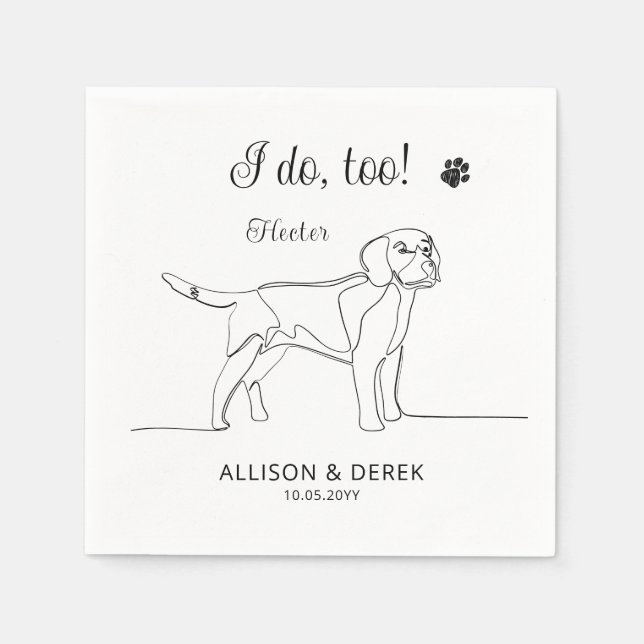 Black and White Beagle Dog I Do Too Wedding   Napkin (Front)