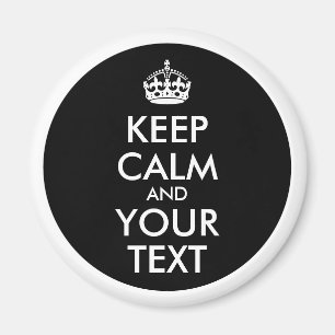 Black and White Border Keep Calm and Your Text Magnet