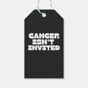 Black And White Cancer Isn't Invited Get Well Gift Tags