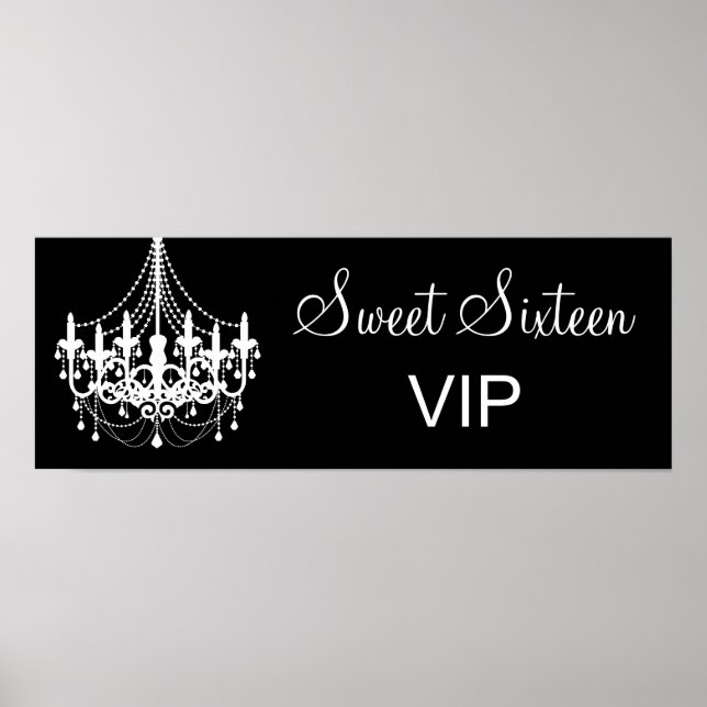 Black and White Chandelier Sweet 16 VIP Banner Poster (Front)