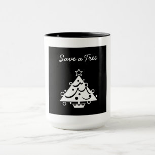 Black and White Christmas Save The Tree Mug