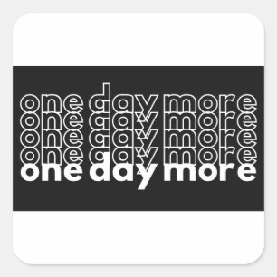 Black and White Cool One Day More Landscape Laptop Square Sticker
