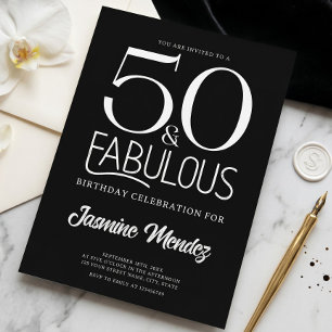 Black And White Elegant 50 & Fabulous Birthday Invitation