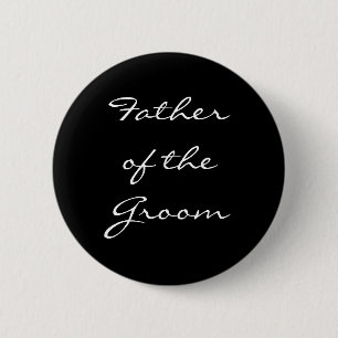 Black and White Father of the Groom Button