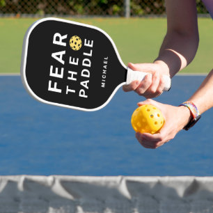 Black and White Fun Fear The  Pickleball Paddle