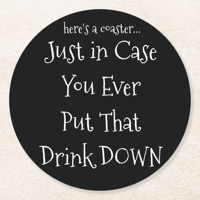 Black and White Funny Coaster (Front)