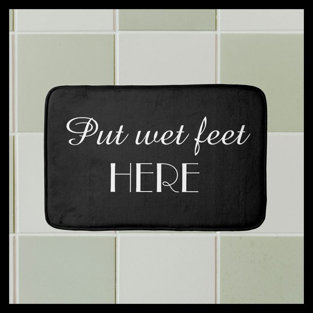 Black and White Funny Put Wet Feet Here Plush Bath Mat (Creator Uploaded)