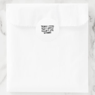 Black And White Funny Text Quote Sticker