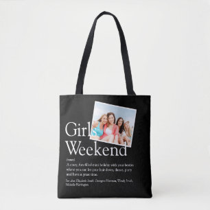 Black And White Girls Weekend Definition Photo Tote Bag