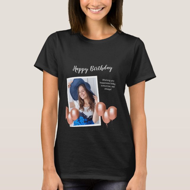 Black and White Happy Birthday Photo T-Shirt (Front)