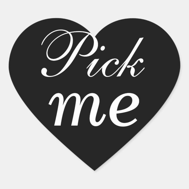 Black and White Heart Pick Me Sticker (Front)