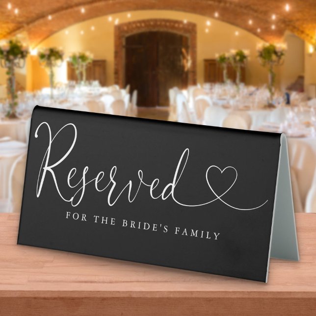 Black And White Heart Script Wedding Reserved (Black And White Heart Script Wedding Reserved Table Tent Sign)