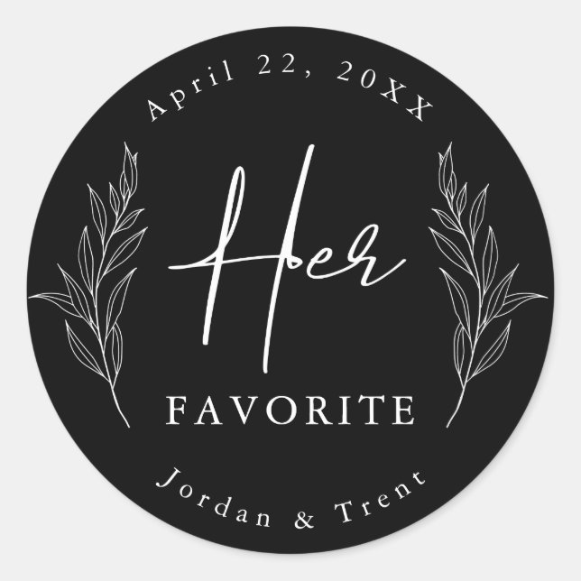Black and White Her Favourite Wedding Favour Stick Classic Round Sticker (Front)