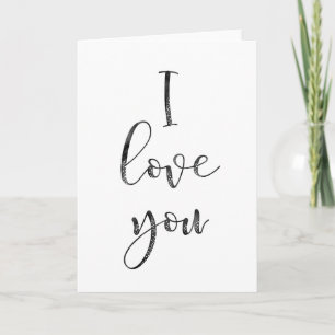 Black and White I Love You Card