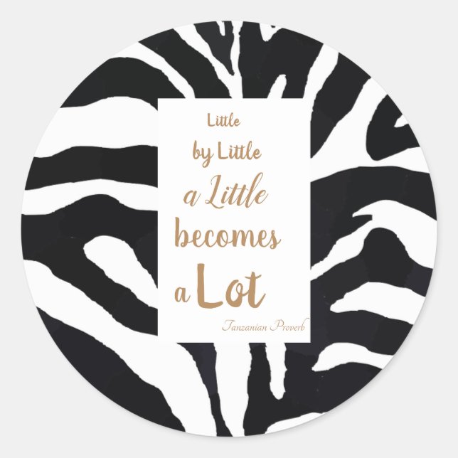 Black and White Inspirational quote. Classic Round Sticker (Front)