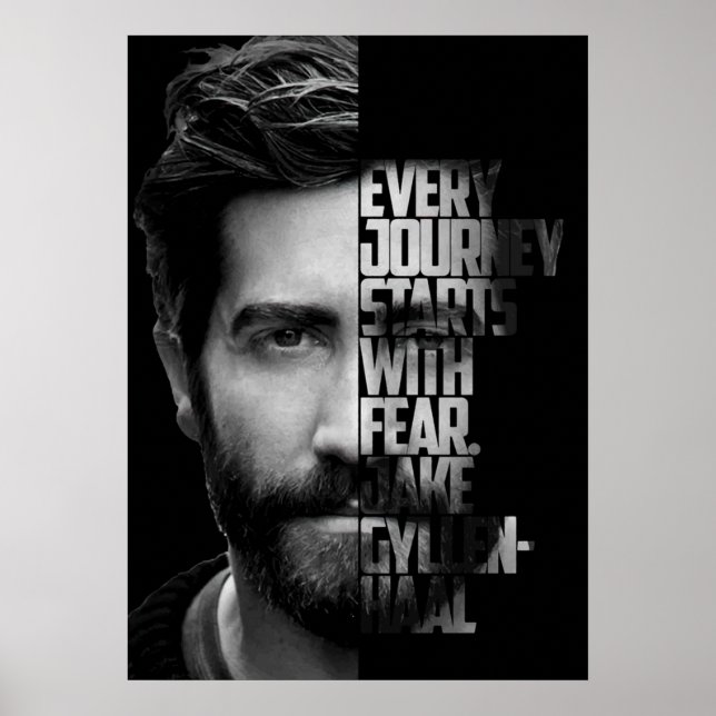 Black and white Jake Gyllenhaal quote Poster (Front)