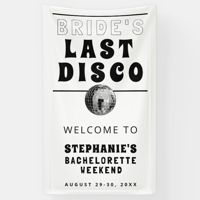 Black and White Last Disco Bachelorette Weekend Banner (Vertical)