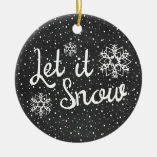 Black and White Let it Snow Quote Christmas Ceramic Tree Decoration
