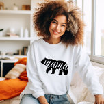 Black and White Mama Bear Sweatshirt<br><div class="desc">Custom printed apparel with trendy Mama Bear graphic. Visit our store for matching Baby Bear design. Use the design tools to personalise the design with your own colours,  text and images. Choose from a wide range of women's and kids' t-shirts,  baby bodysuits,  or sweatshirt styles and colours.</div>