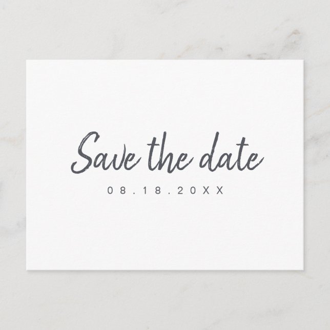 Black and white minimalist script save the date announcement postcard (Front)