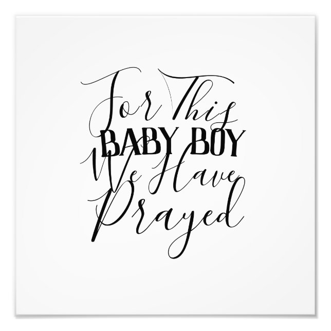 Black and White Minimalist Scripture Art Baby Boy Photo Print (Front)