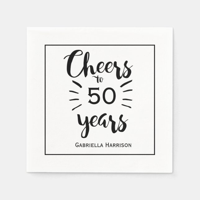 Black and White Modern Cheers to 50 Years Napkin (Front)