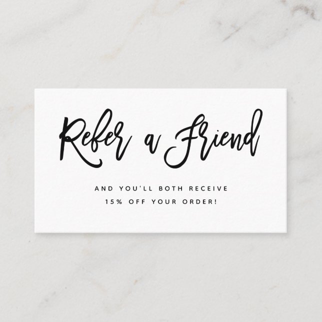 Black and White Modern Script Referral Card (Front)