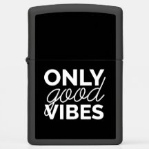 Black and White Only Good Vibes