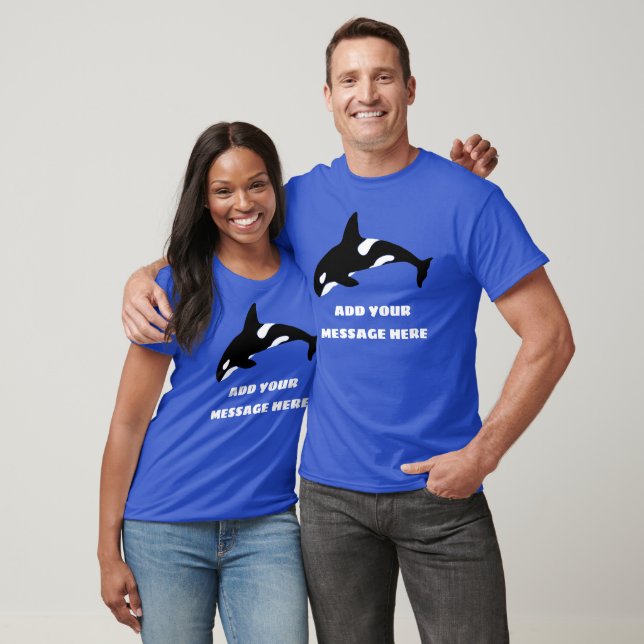 Black and White Orca, Killer Whale Custom Message T-Shirt (Unisex)