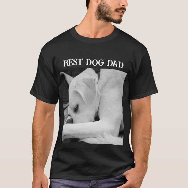 Black and White Photo of Cute Dog Resting with Dad T-Shirt (Front)