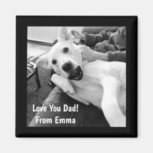 Black and White Photo of Dog Playing with Dad Love Magnet
