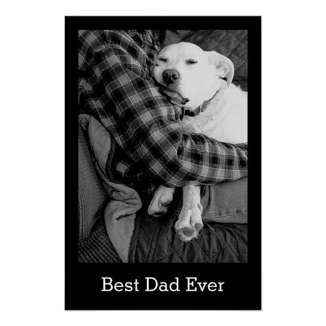 Black and White Photo of Dog Snuggling with Dad Poster (Front)