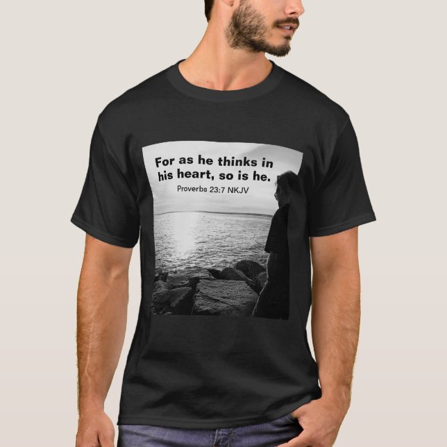 Black and White Photo of Sea and Man Bible Verse T-Shirt (Front)