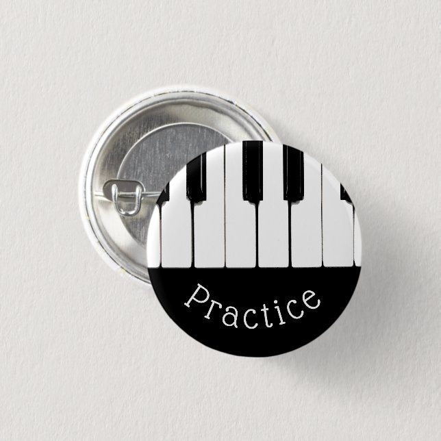 Black and White Piano Keys, "Practice" 3 Cm Round Badge (Front & Back)